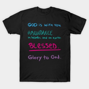 God is with you T-Shirt